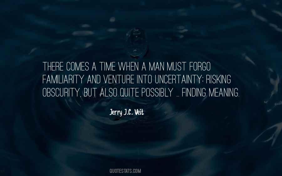 Jerry J.C. Veit Quotes #1446283