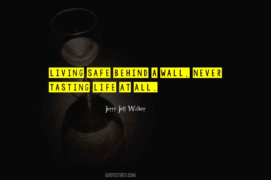 Jerry Jeff Walker Quotes #1262215