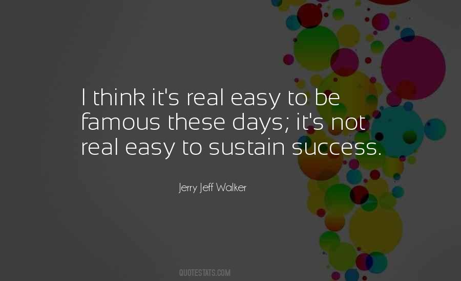 Jerry Jeff Walker Quotes #1315372