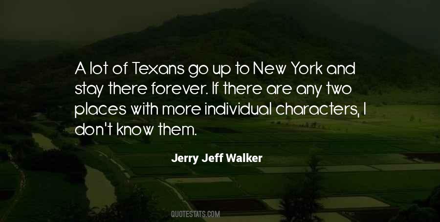 Jerry Jeff Walker Quotes #656608