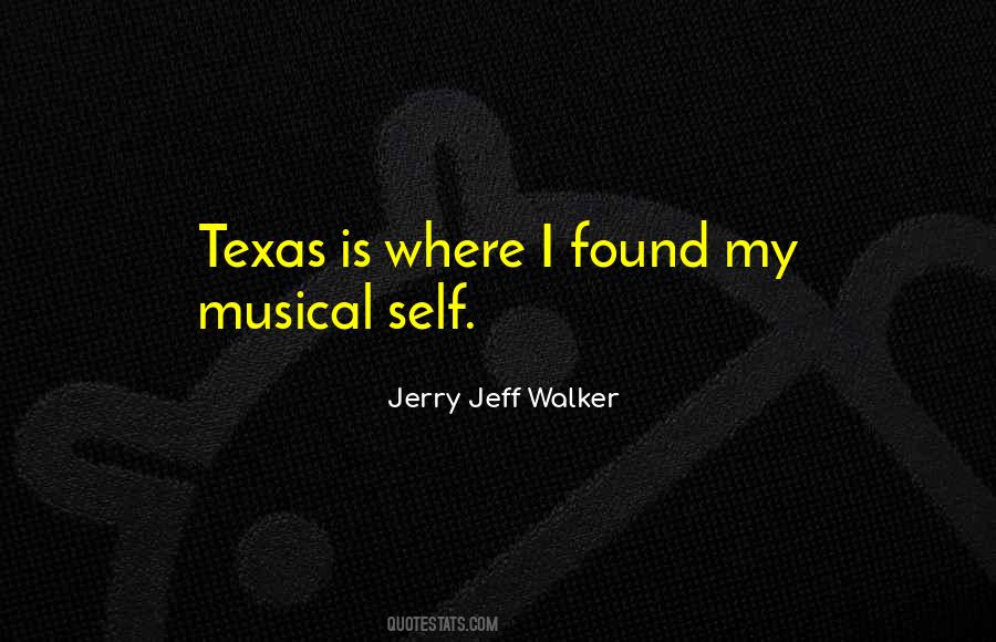 Jerry Jeff Walker Quotes #706539