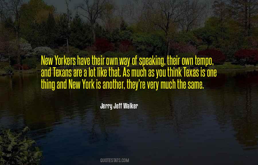 Jerry Jeff Walker Quotes #903283