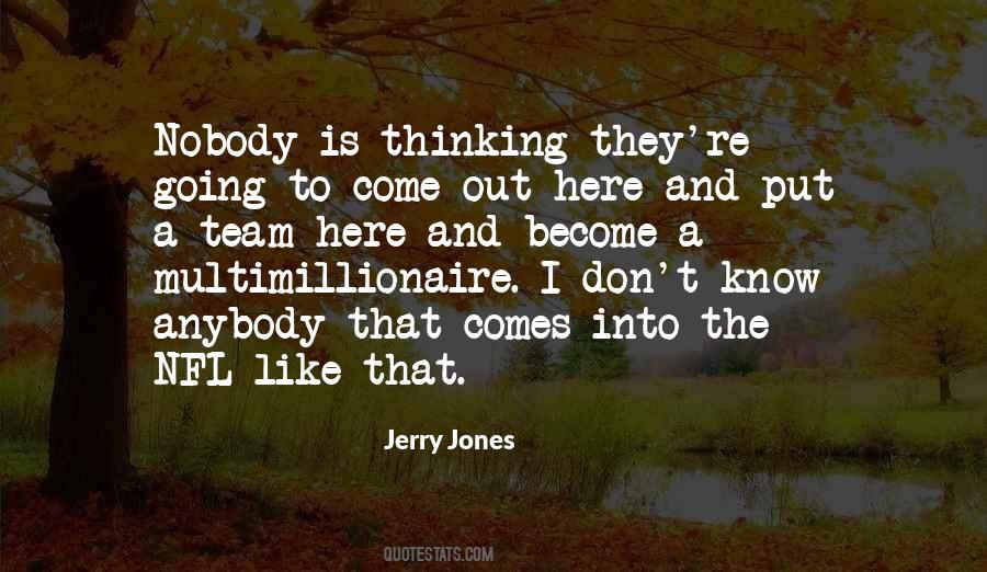 Jerry Jones Quotes #1291779