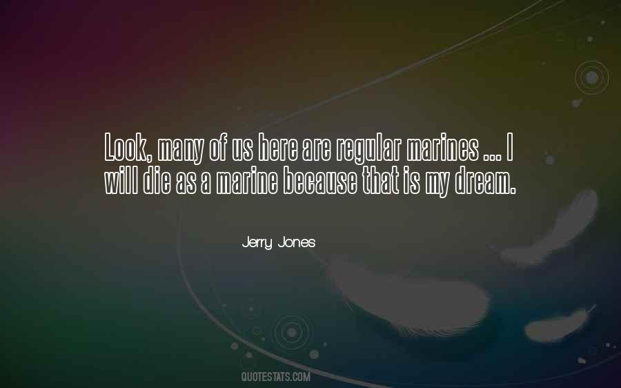 Jerry Jones Quotes #1696291
