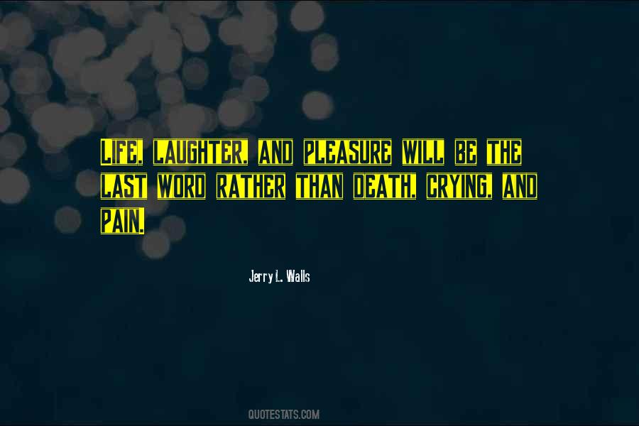 Jerry L. Walls Quotes #1382389 Jerry L. Walls Quotes #1382389