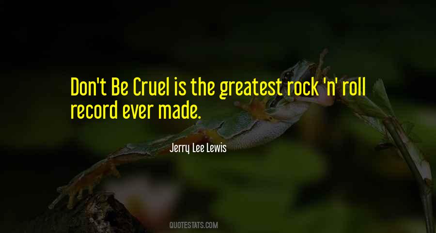 Jerry Lee Lewis Quotes #510704
