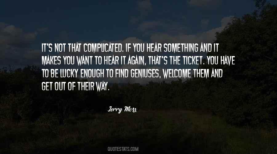 Jerry Moss Quotes #1524781