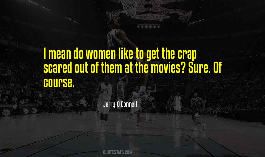 Jerry O'Connell Quotes #410358 Jerry O'Connell Quotes #410358