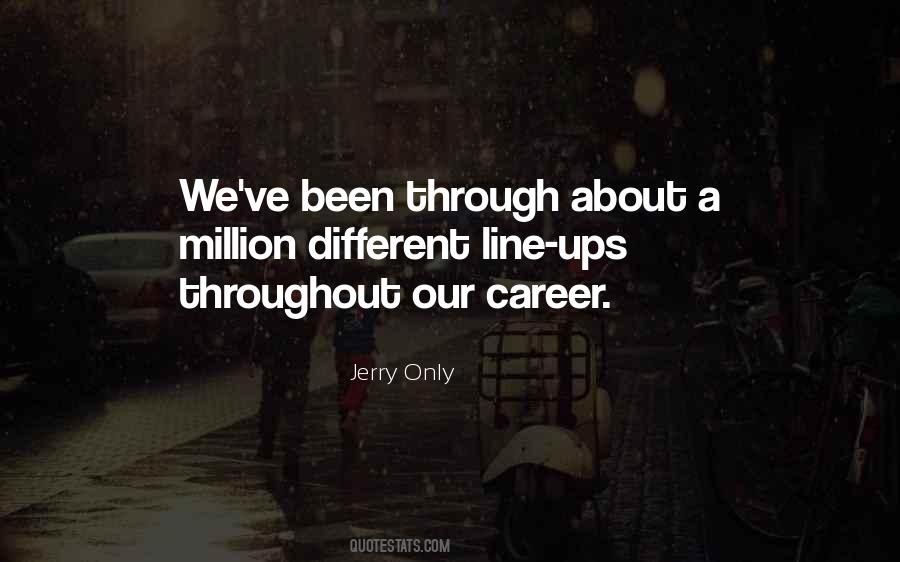 Jerry Only Quotes #1623906