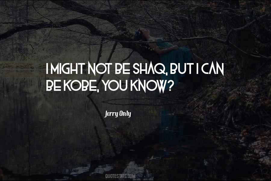 Jerry Only Quotes #997540