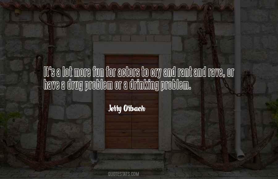 Jerry Orbach Quotes #848701