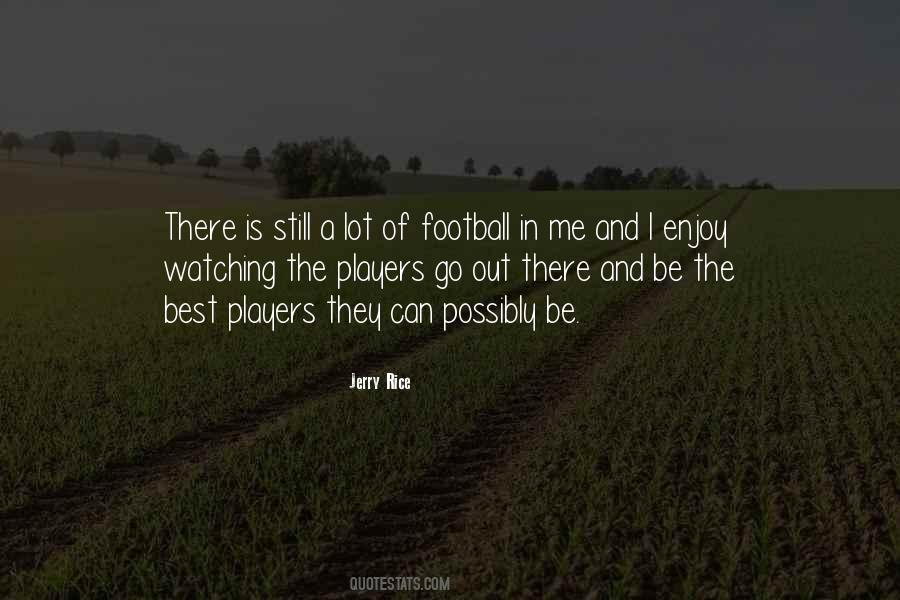 Jerry Rice Quotes #1398240