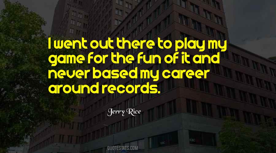 Jerry Rice Quotes #1781771