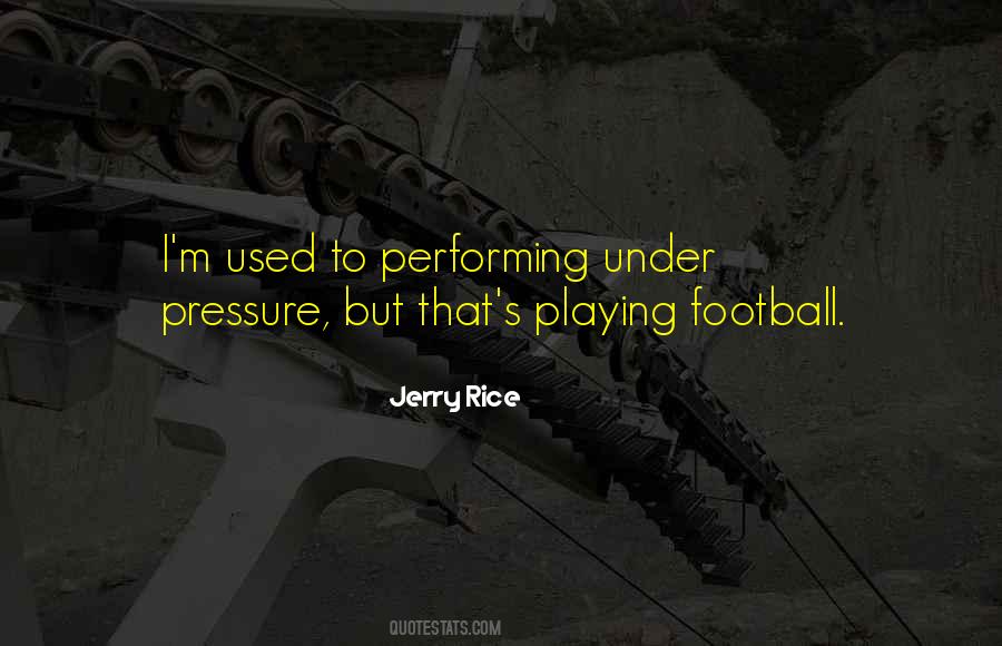 Jerry Rice Quotes #971241