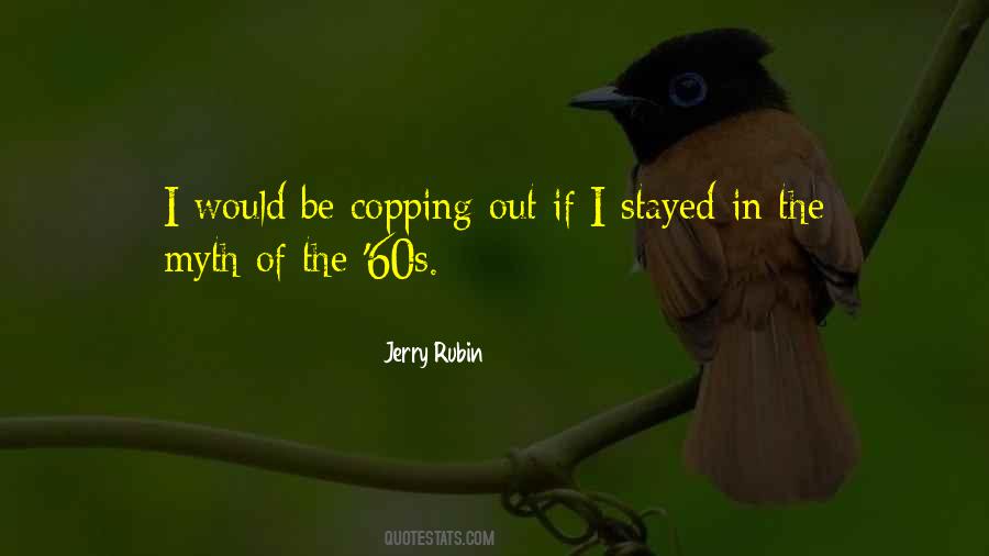 Jerry Rubin Quotes #332188