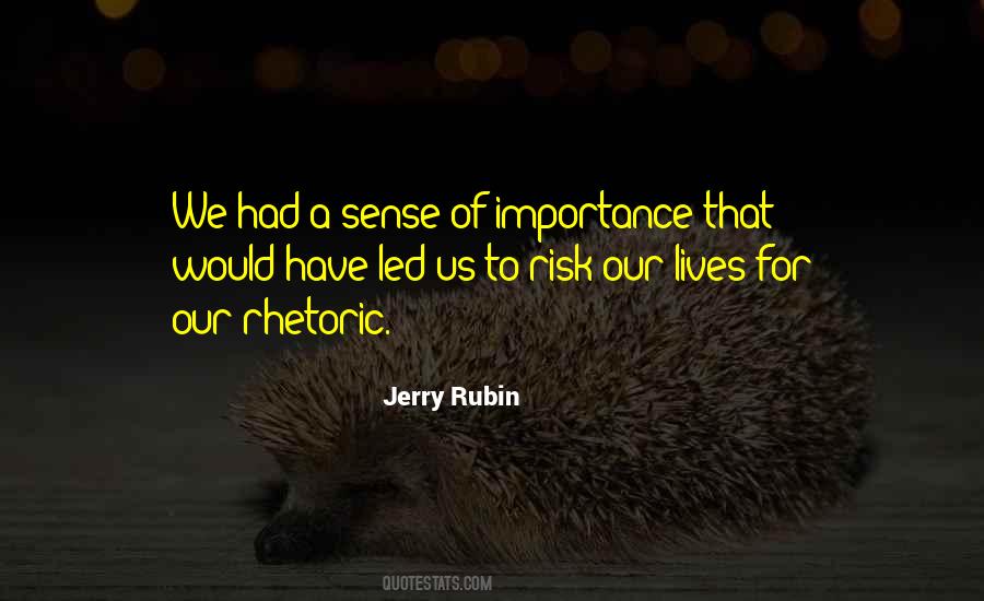 Jerry Rubin Quotes #392524