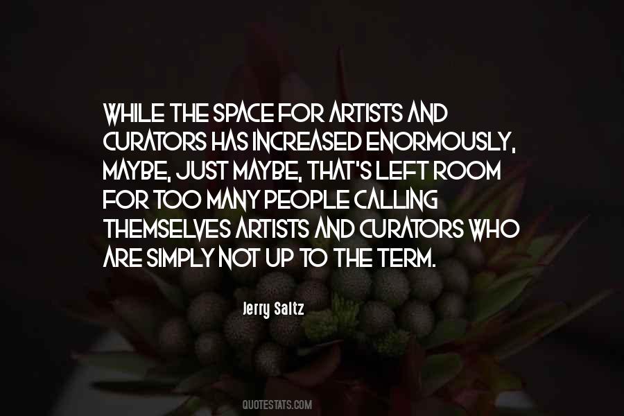 Jerry Saltz Quotes #1711671