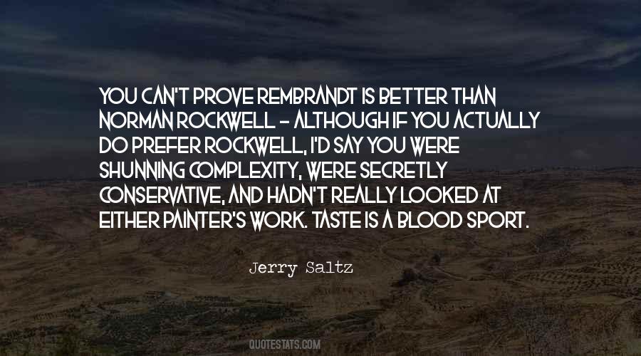 Jerry Saltz Quotes #630883