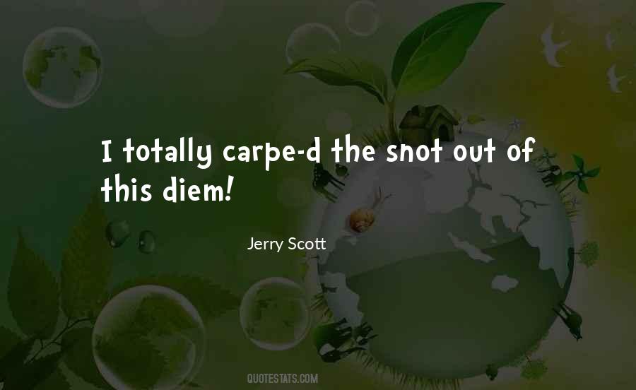 Jerry Scott Quotes #124373