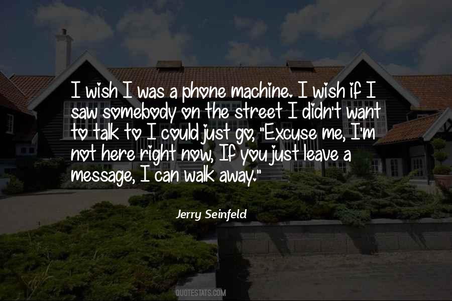 Jerry Seinfeld Quotes #1062110