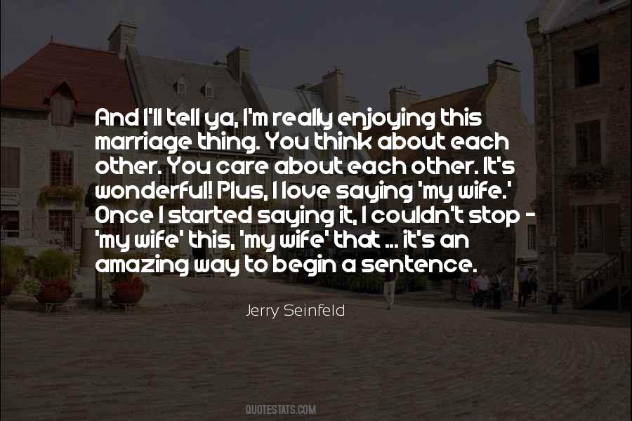 Jerry Seinfeld Quotes #1123722