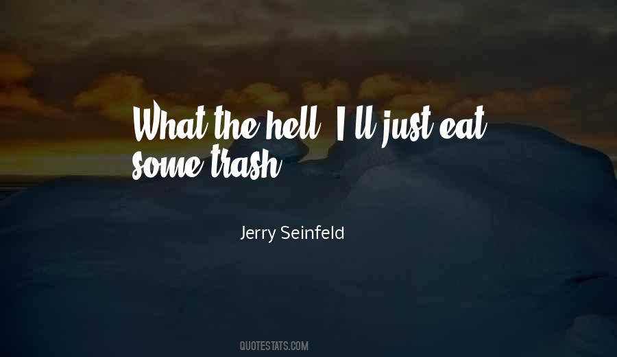 Jerry Seinfeld Quotes #1523620