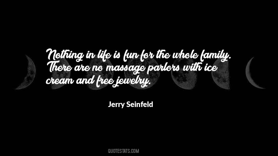 Jerry Seinfeld Quotes #1586846