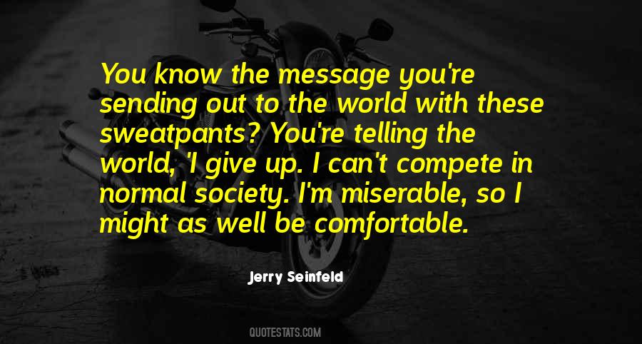 Jerry Seinfeld Quotes #1819579