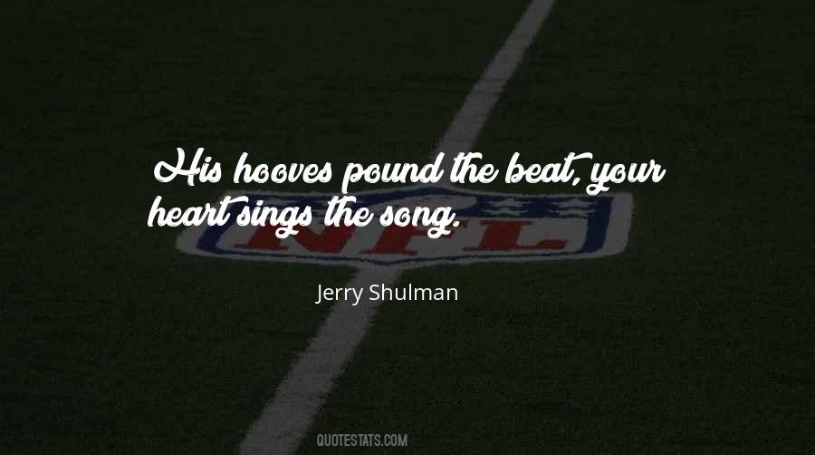 Jerry Shulman Quotes #1869411