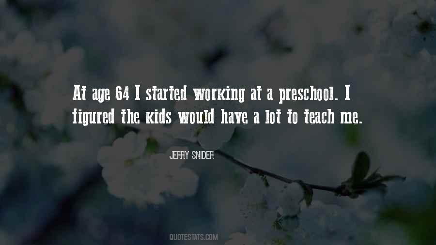 Jerry Snider Quotes #1183896