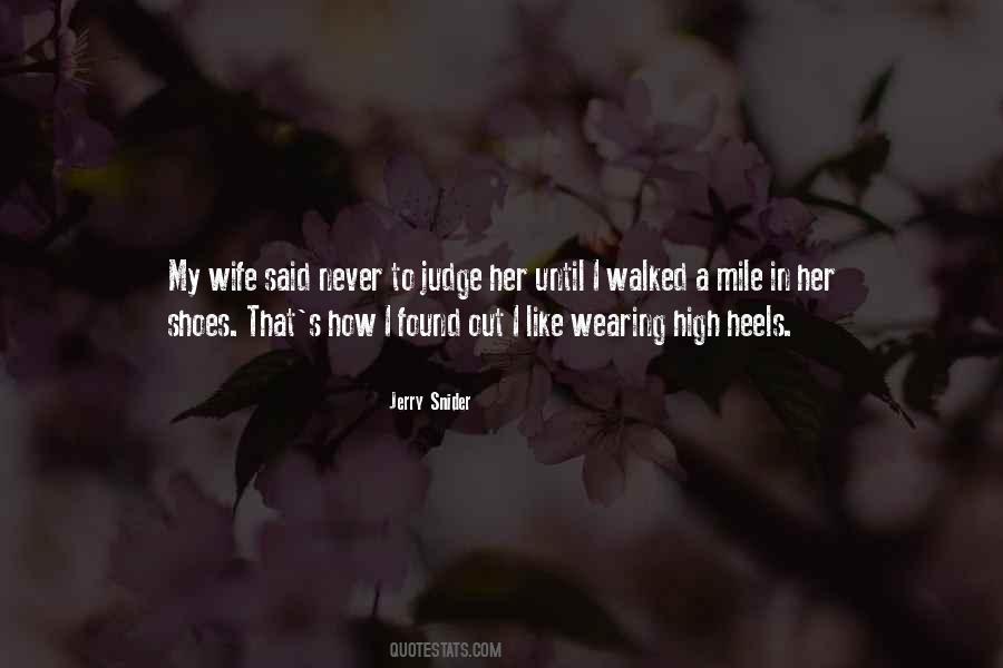 Jerry Snider Quotes #1426762