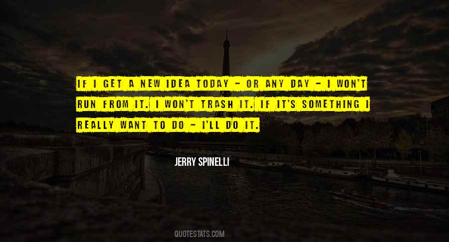 Jerry Spinelli Quotes #1229169