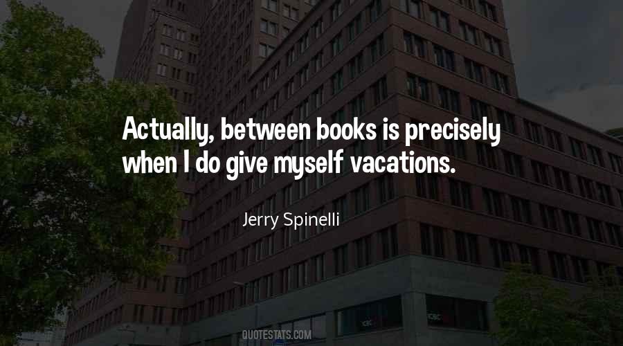 Jerry Spinelli Quotes #1457290
