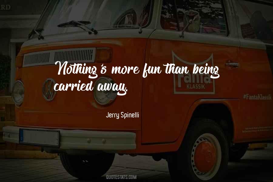 Jerry Spinelli Quotes #461676
