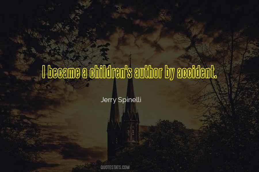 Jerry Spinelli Quotes #508233