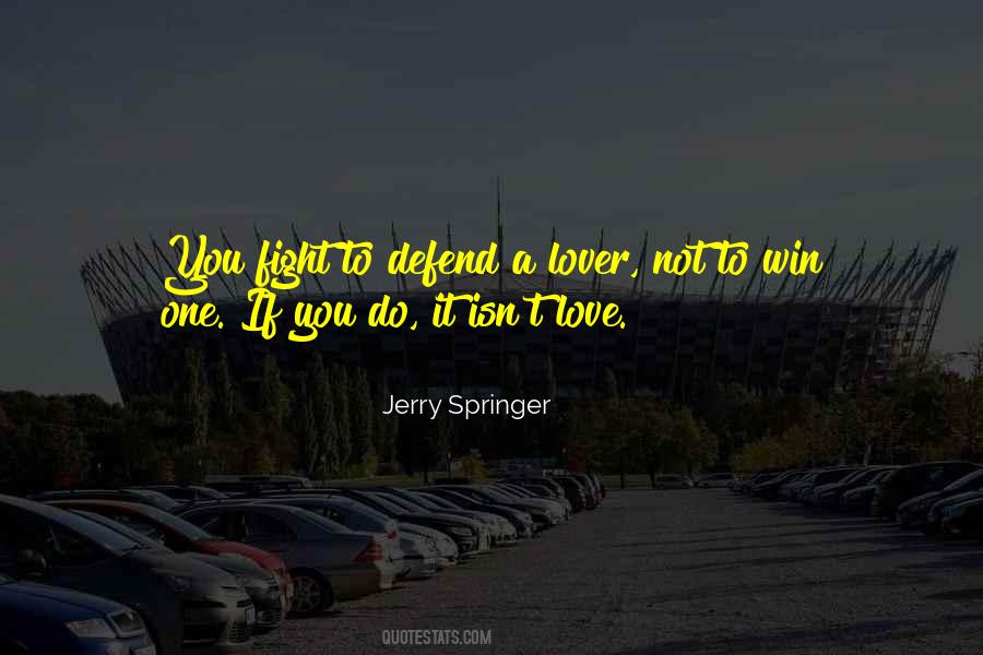 Jerry Springer Quotes #1053062