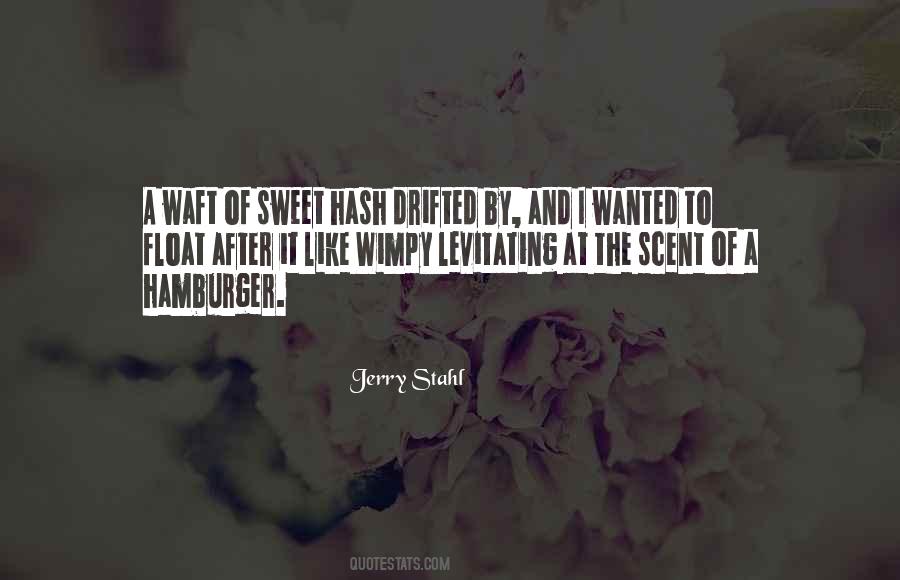 Jerry Stahl Quotes #1552442