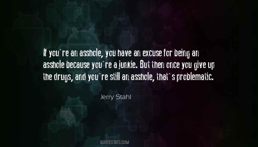 Jerry Stahl Quotes #320248