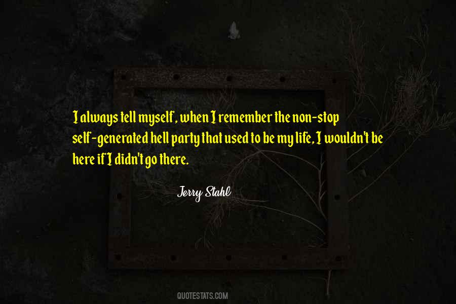 Jerry Stahl Quotes #690919