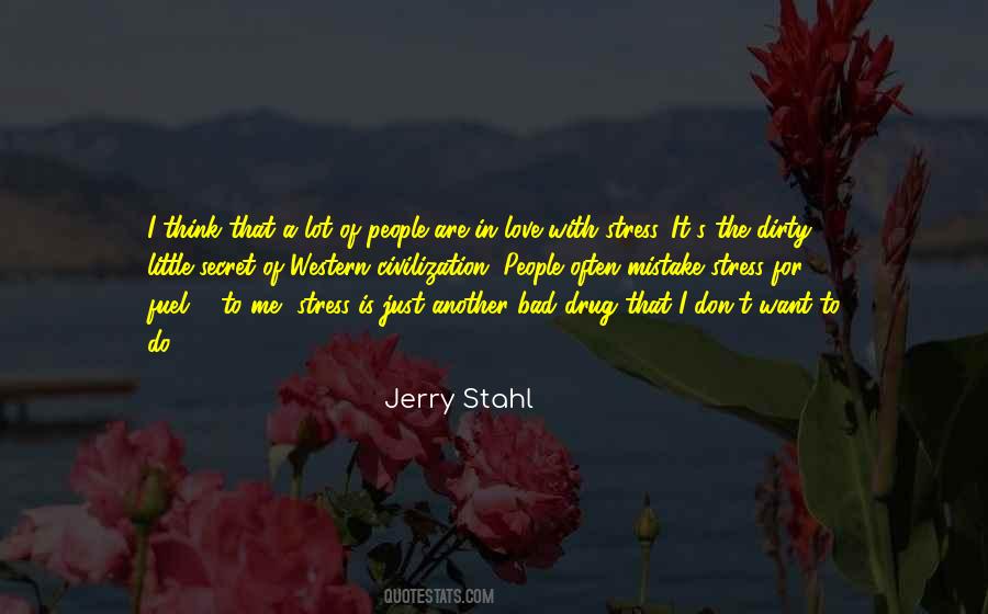 Jerry Stahl Quotes #719847