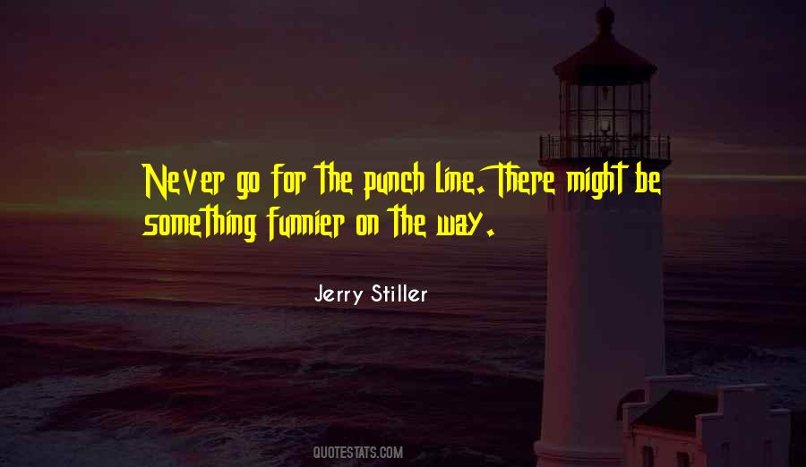 Jerry Stiller Quotes #1578464