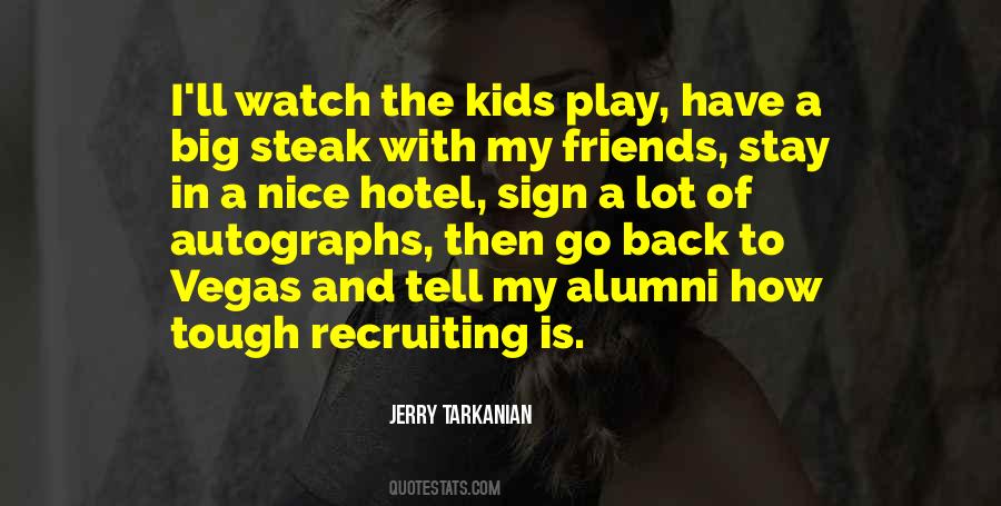 Jerry Tarkanian Quotes #818281