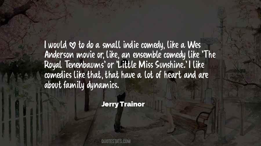 Jerry Trainor Quotes #960114