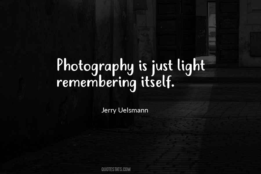 Jerry Uelsmann Quotes #1173294