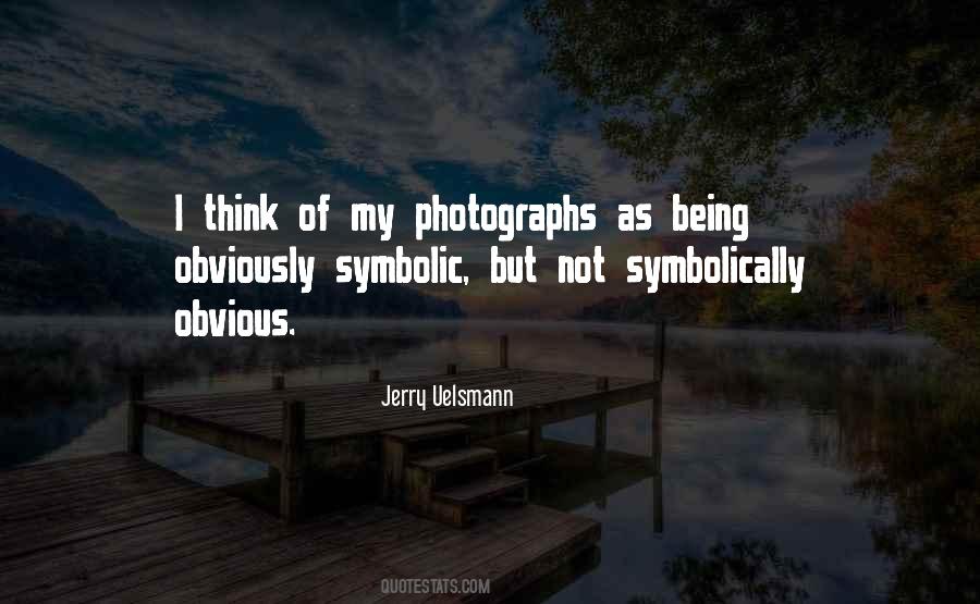Jerry Uelsmann Quotes #150740