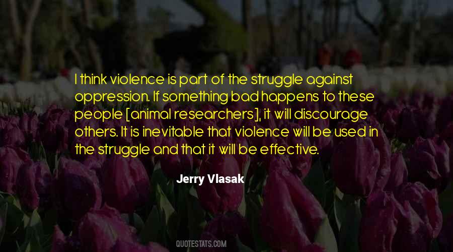 Jerry Vlasak Quotes #1215889