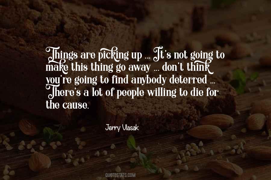 Jerry Vlasak Quotes #1404930
