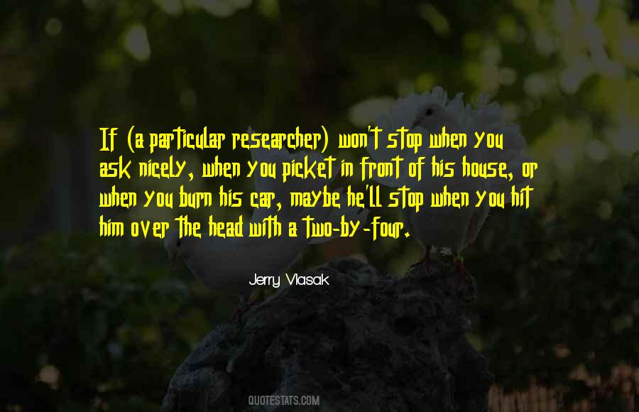 Jerry Vlasak Quotes #1703353