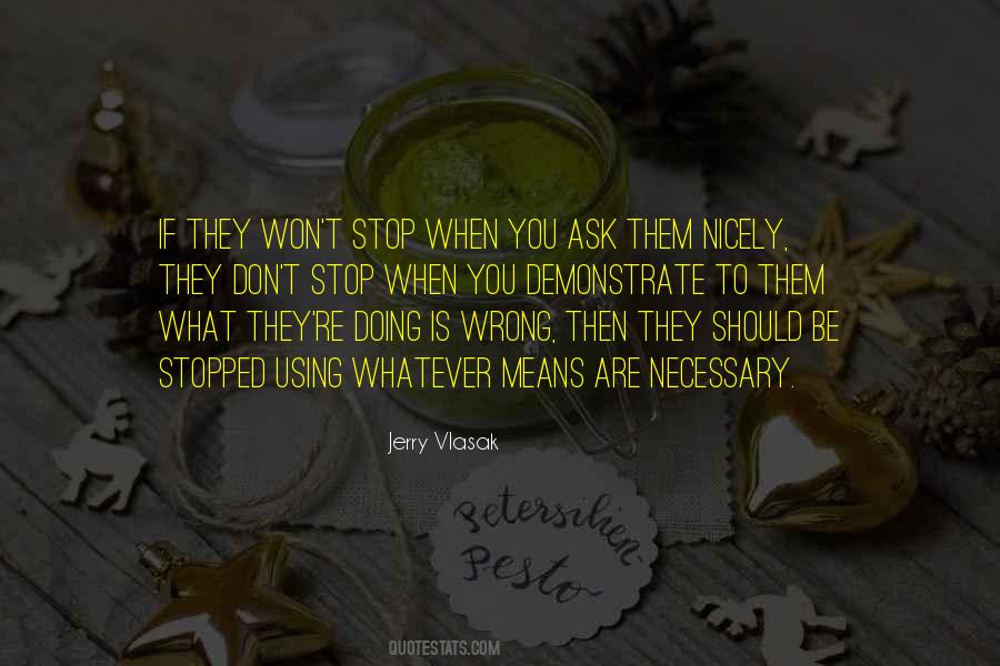 Jerry Vlasak Quotes #213489