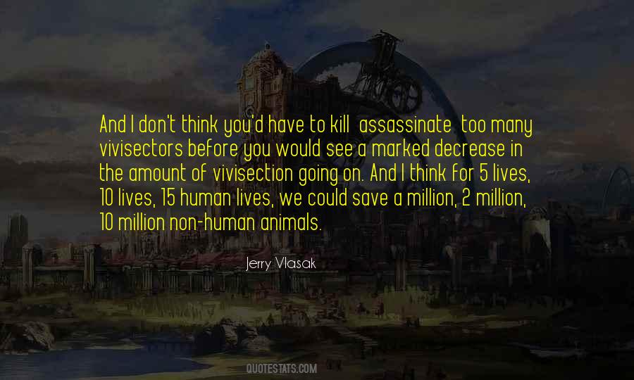 Jerry Vlasak Quotes #787569